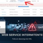 Descarga XML vía Web Service SAT. ¿Intermitencia o fallas en el servicio? No eres Tú, el error es en los servidores de YSQ…